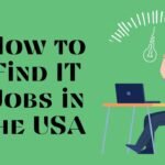 How to Find IT Jobs in the USA