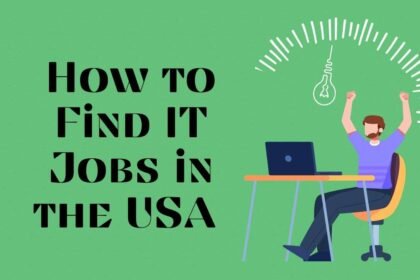 How to Find IT Jobs in the USA